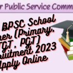 Bihar BPSC School Teacher Recruitment 2023 Apply Online